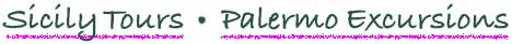 Tours of Sicily and Excursions from Palermo.