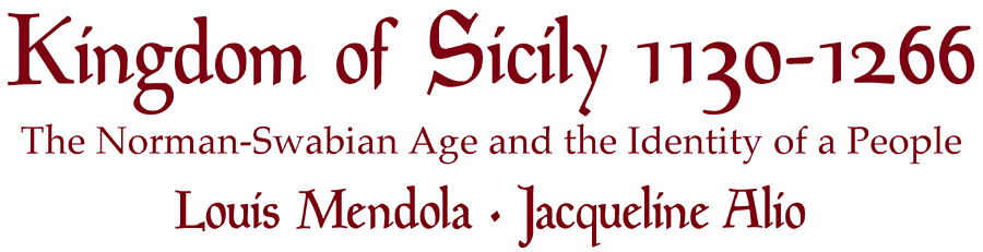 Kingdom of Sicily 1130-1266 Kingdom of Sicily 1130-1266.