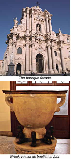 Siracusa Cathedral's facade and baptismal font.