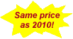 Same price as last year!